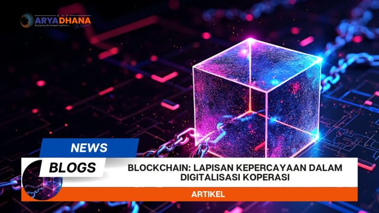 Blockchain: Lapisan Kepercayaan dalam Digitalisasi Koperasi.