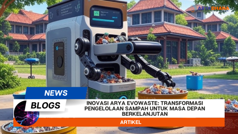 Inovasi ARYA EVOWASTE: Transformasi Pengelolaan Sampah untuk Masa Depan Berkelanjutan