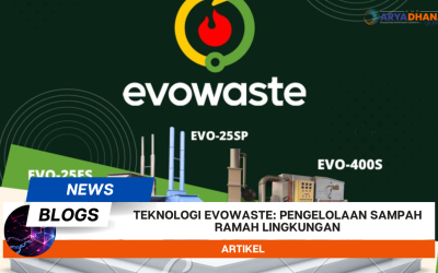 TEKNOLOGI EVOWASTE: Pengelolaan sampah ramah lingkungan